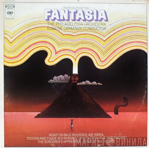 The Philadelphia Orchestra, Eugene Ormandy - Favorite Selections From Fantasia