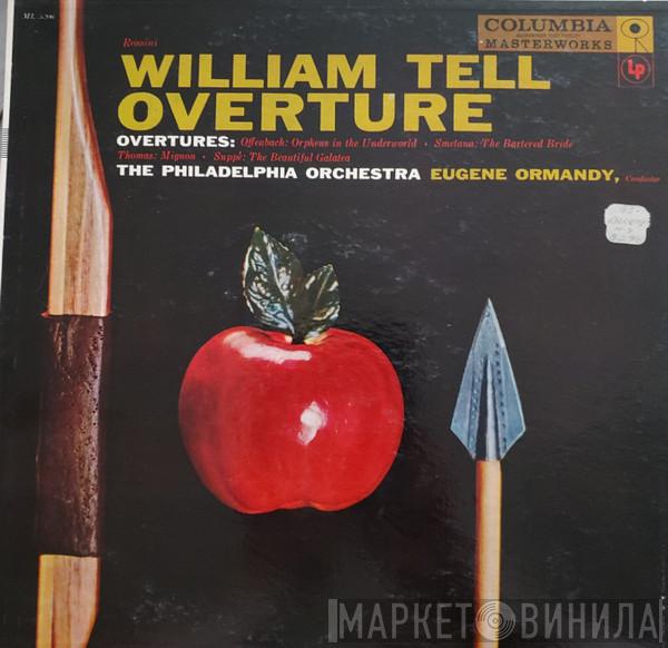 , The Philadelphia Orchestra  Eugene Ormandy  - Overtures