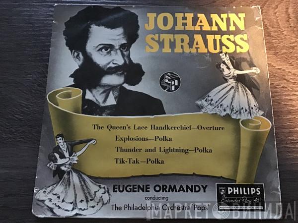 The Philadelphia Orchestra - Johann Strauss