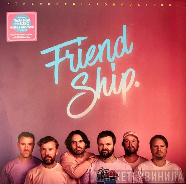  The Phoenix Foundation  - Friend Ship