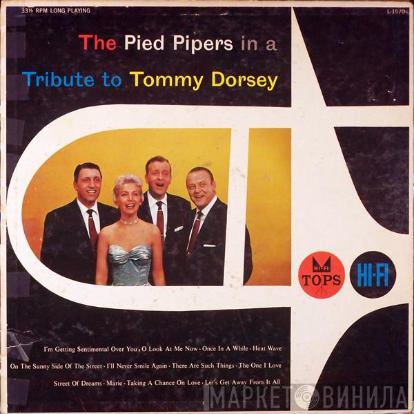  The Pied Pipers  - A Tribute To Tommy Dorsey