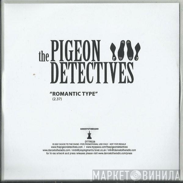 The Pigeon Detectives - Romantic Type