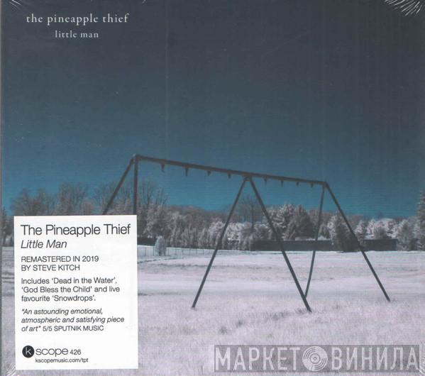 The Pineapple Thief - Little Man
