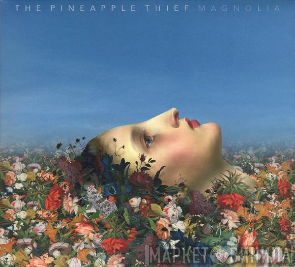 The Pineapple Thief - Magnolia