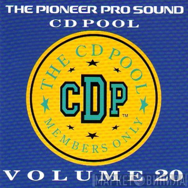  - The Pioneer Pro Sound CD Pool - Volume 20