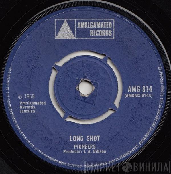 The Pioneers - Long Shot / Dip And Fall Back