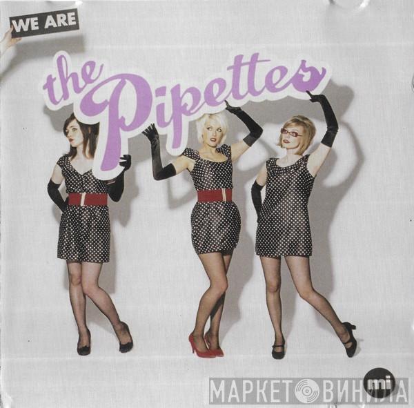 The Pipettes - We Are The Pipettes