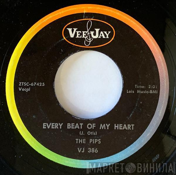The Pips - Every Beat Of My Heart
