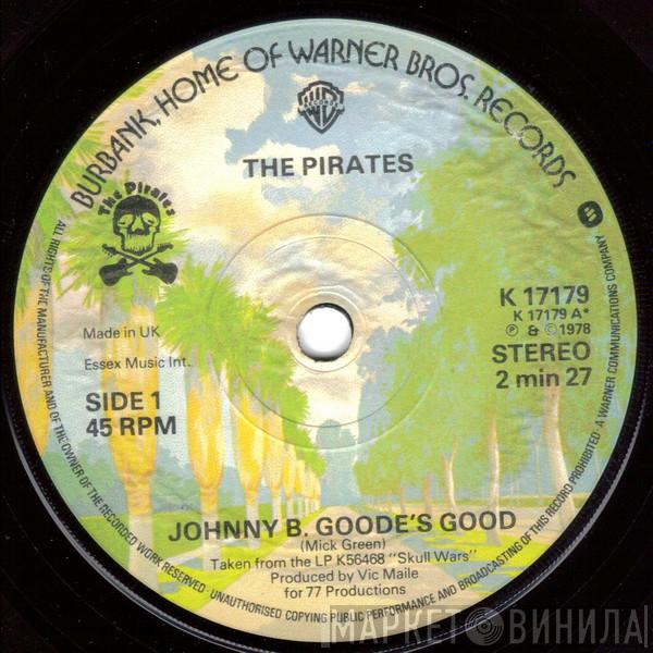 The Pirates  - Johnny B. Goode's Good
