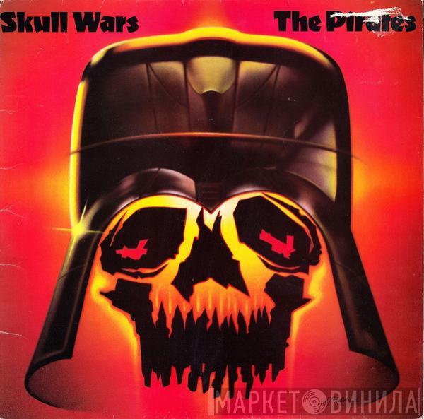 The Pirates  - Skull Wars