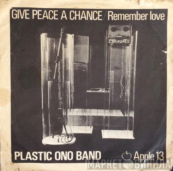 The Plastic Ono Band - Give Peace A Chance