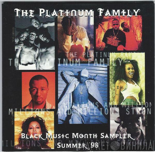  - The Platinum Family - Black Music Month Sampler Summer '98