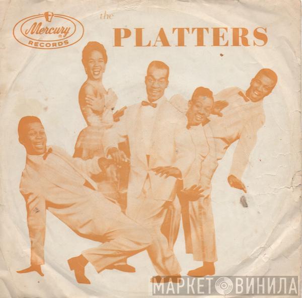  The Platters  - Smoke Gets In Your Eyes / No Matter What You Are