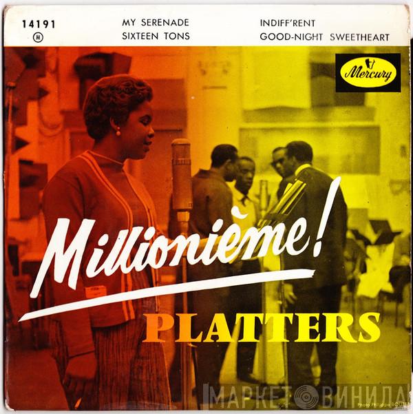  The Platters  - Millionième!