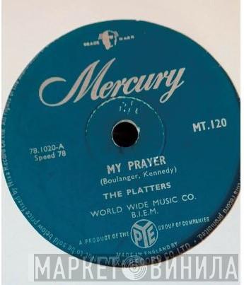 The Platters - My Prayer / Heaven On Earth