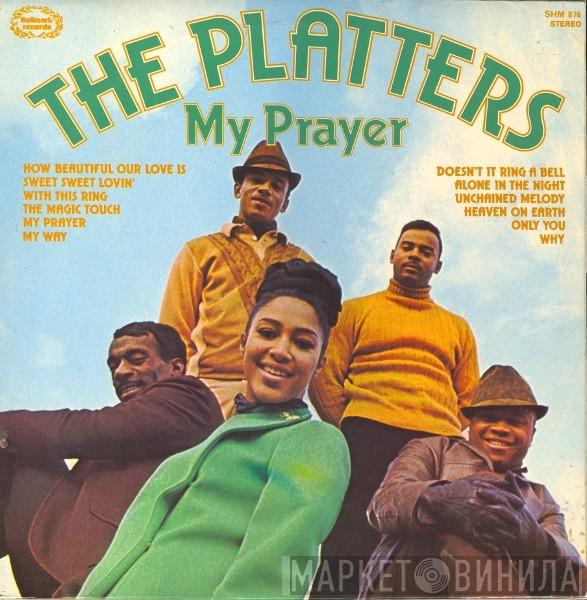 The Platters - My Prayer