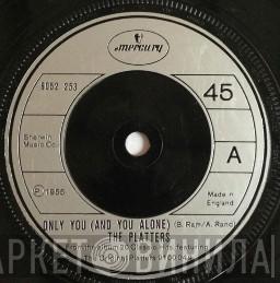 The Platters - Only You (And You Alone)
