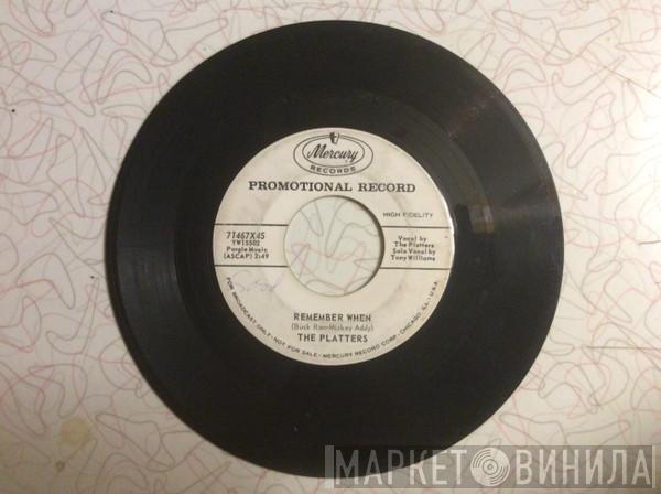  The Platters  - Remember When