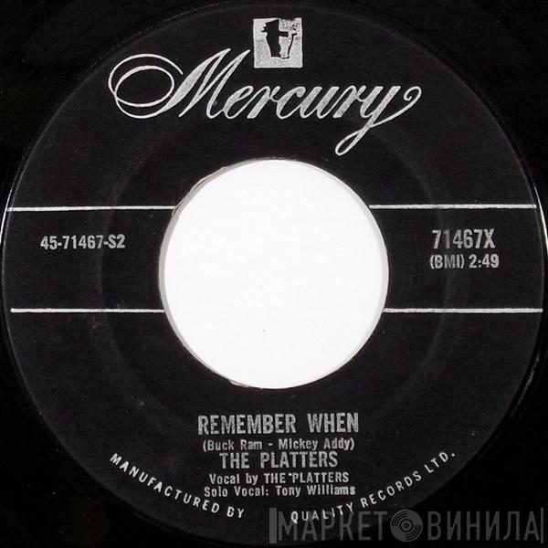  The Platters  - Remember When