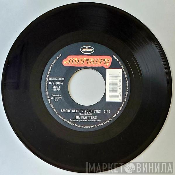 The Platters - Smoke Gets In Your Eyes