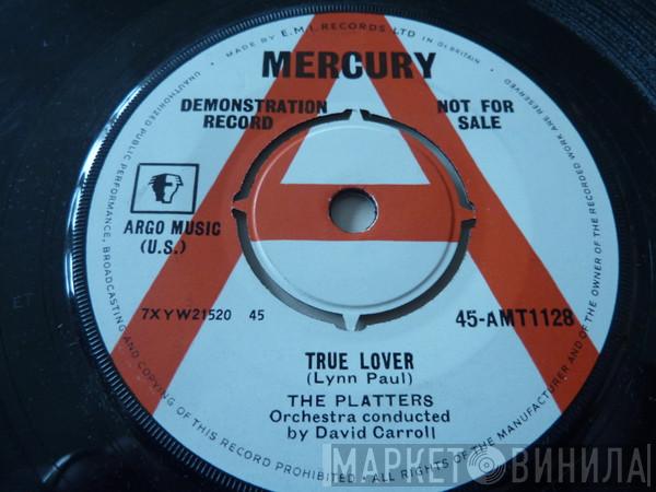  The Platters  - True Lover