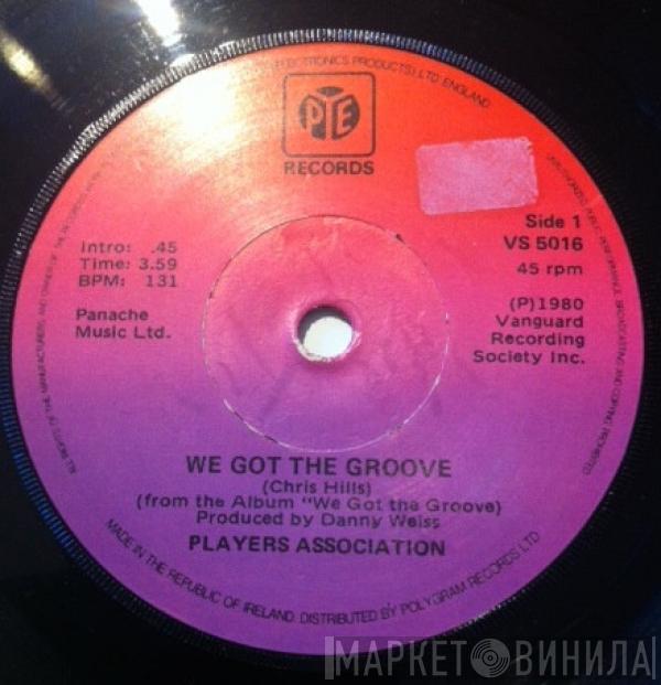  The Players Association  - We Got The Groove / I Like It