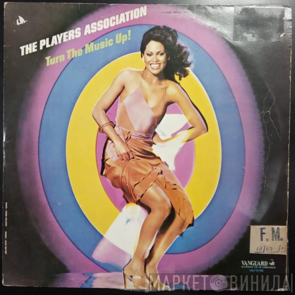  The Players Association  - Turn The Music Up!