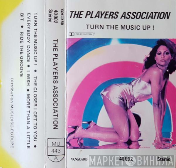  The Players Association  - Turn The Music Up!