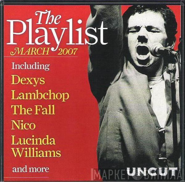 - The Playlist March 2007