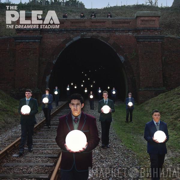 The Plea - The Dreamers Stadium