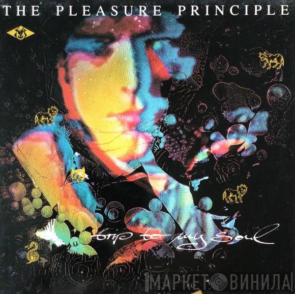 The Pleasure Principle - Trip To My Soul