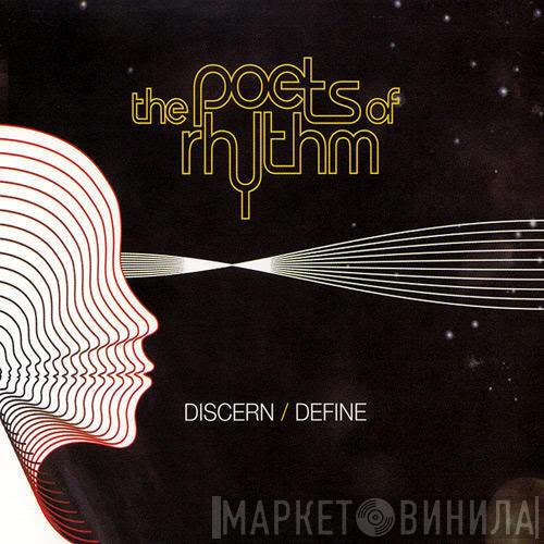 The Poets Of Rhythm - Discern / Define