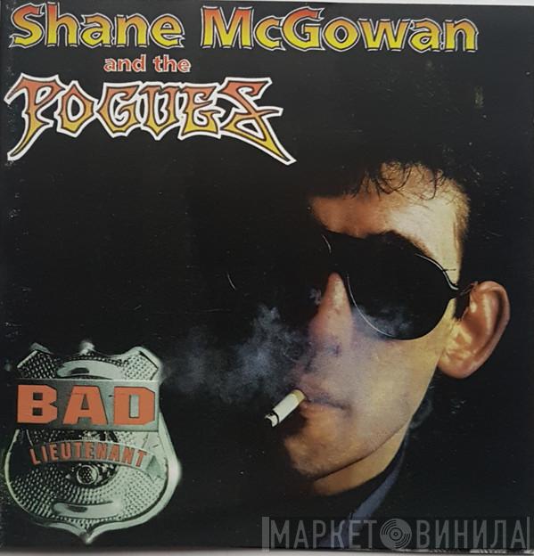 The Pogues - Bad Lieutenant
