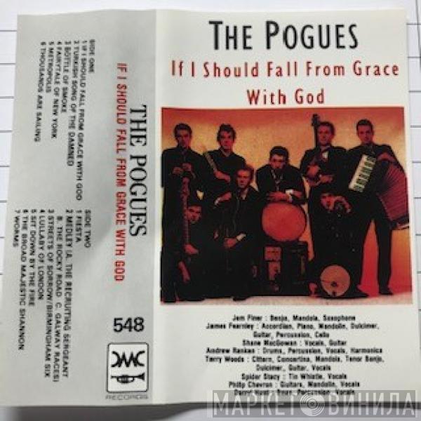  The Pogues  - If I Should Fall From Grace With God