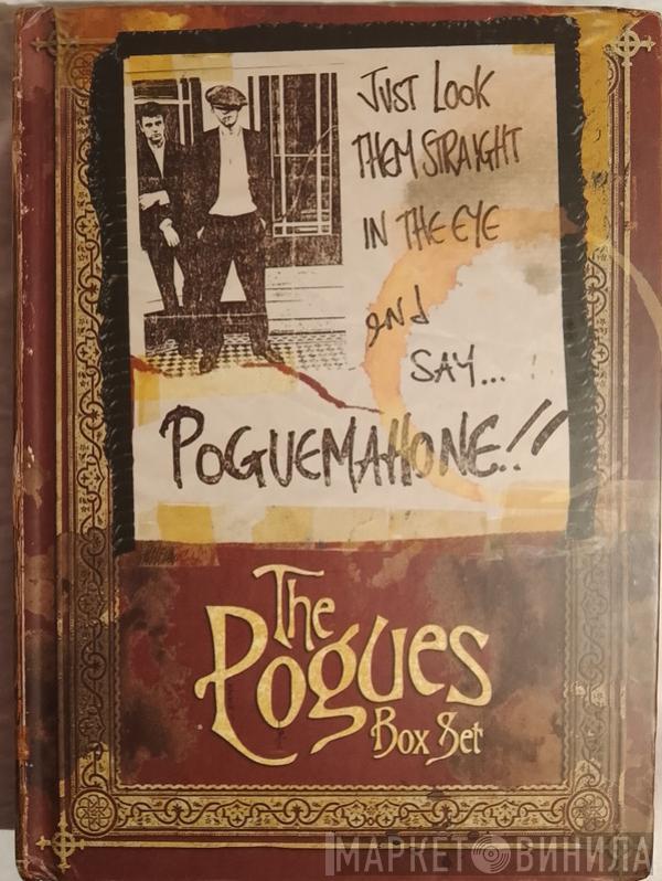 The Pogues - Just Look Them Straight In The Eye And Say... Poguemahone!! - The Pogues Box Set