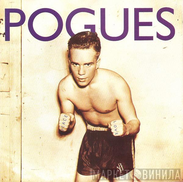  The Pogues  - Peace And Love