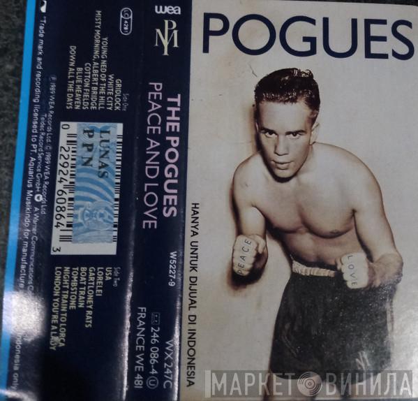  The Pogues  - Peace And Love