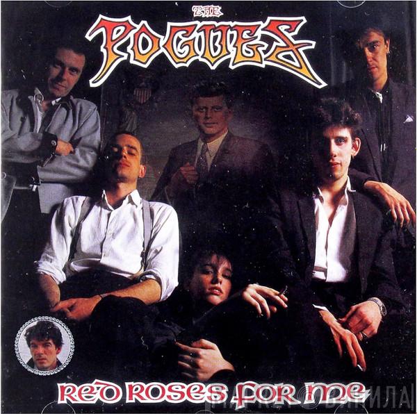 The Pogues - Red Roses For Me