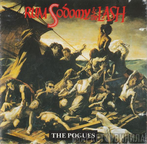  The Pogues  - Rum Sodomy & The Lash