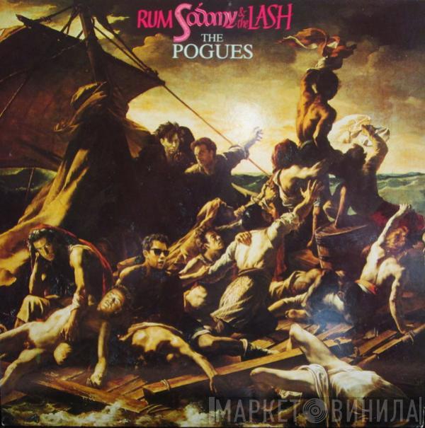 The Pogues - Rum Sodomy & The Lash