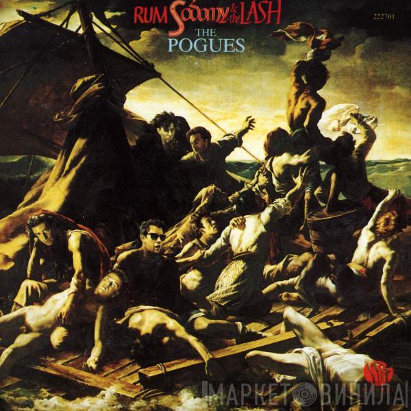  The Pogues  - Rum Sodomy & The Lash