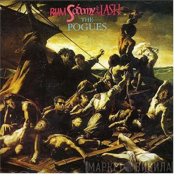  The Pogues  - Rum Sodomy & The Lash