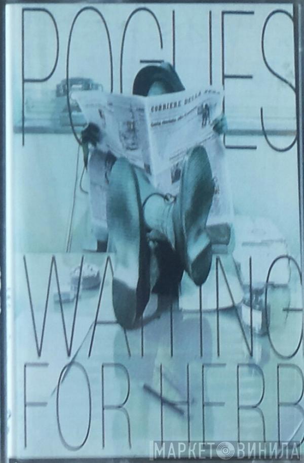  The Pogues  - Waiting For Herb
