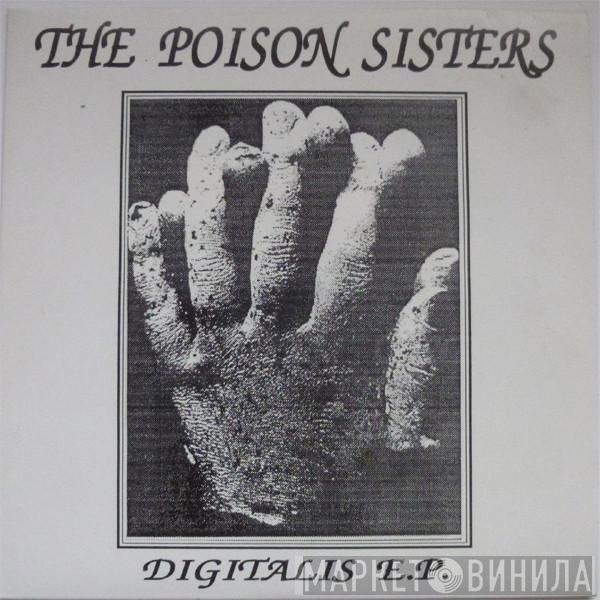 The Poison Sisters - Digitalis E.P.