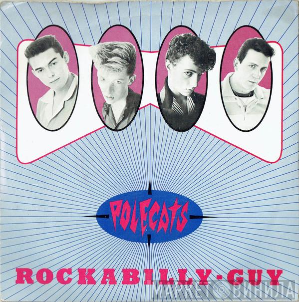 The Polecats - Rockabilly-Guy