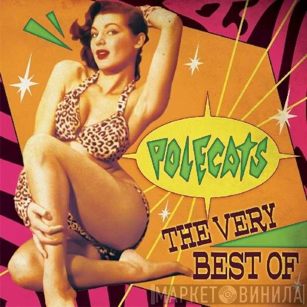 The Polecats - The Very Best Of