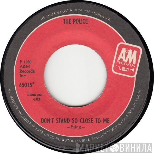  The Police  - Don't Stand So Close To Me / A Sermon