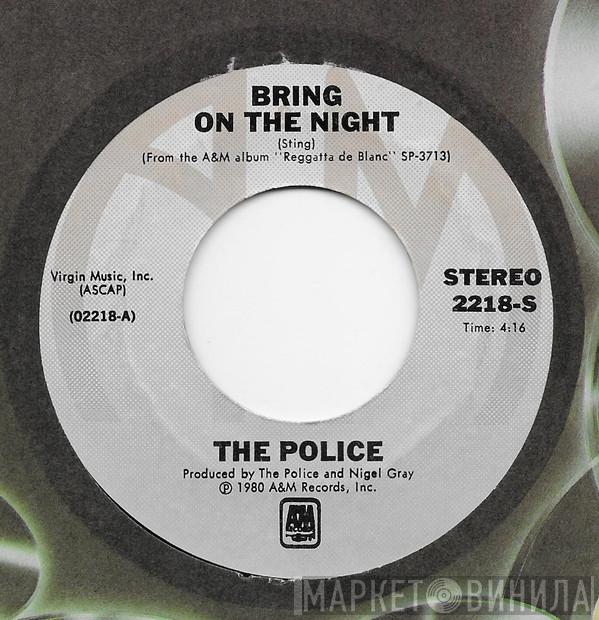  The Police  - Bring On The Night