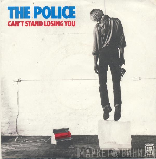  The Police  - Can't Stand Losing You