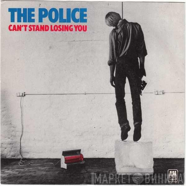  The Police  - Can't Stand Losing You